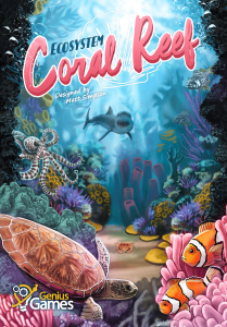 Ecosystem: Coral Reef 1