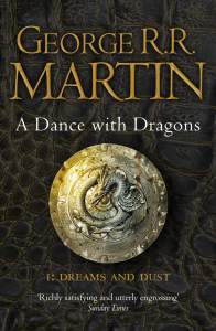 A Dance With Dragons (A Song of Ice and Fire, Book 5) 1