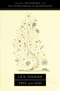 Tree and Leaf: Including MYTHOPOEIA 1