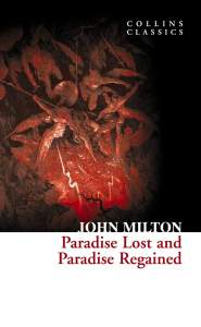 Paradise Lost and Paradise Regained (Collins Classics) 1