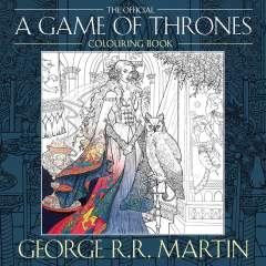 The Official A Game of Thrones Colouring Book 1