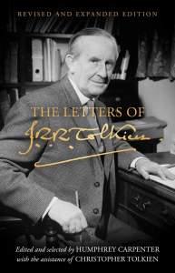 The Letters of J. R. R. Tolkien: Revised and Expanded edition 1