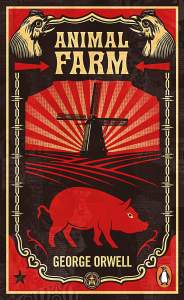 Animal Farm: The dystopian classic reimagined with cover art by Shepard Fairey 1