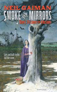 Smoke and Mirrors: Short Fictions and Illusions 1