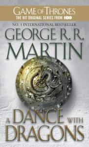 A Dance with Dragons: A Song of Ice and Fire: Book Five 1