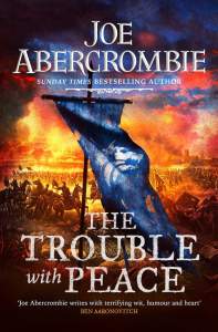 The Trouble With Peace: The Gripping Sunday Times Bestselling Fantasy 1