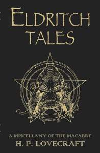 Eldritch Tales: A Miscellany of the Macabre 1