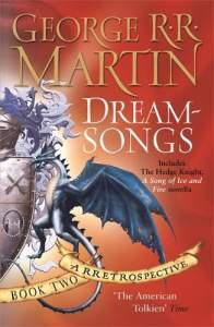 Dreamsongs: A timeless and breath-taking story collection from a master of the craft 1