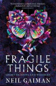 Fragile Things 1