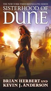 Sisterhood of Dune: Book One of the Schools of Dune Trilogy 1