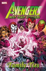 Avengers - West Coast Avengers: Family Ties 1