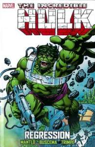 Incredible Hulk: Regression 1