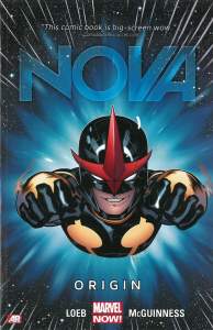 Nova Volume 1: Origin (marvel Now) 1