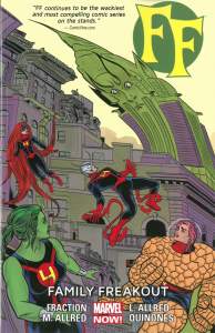 Ff - Volume 2: Family Freakout (marvel Now) 1