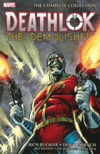 Deathlok The Demolisher: The Complete Collection 1