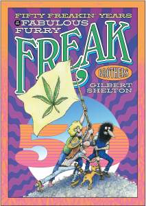 Fifty Freakin' Years Of The Fabulous Furry Freak Brothers 1