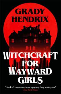 Witchcraft for Wayward Girls 1