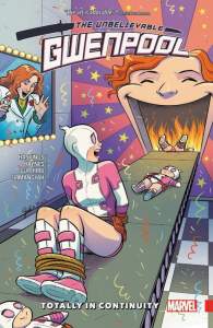 Gwenpool, The Unbelievable Vol. 3: Totally In Continuity 1