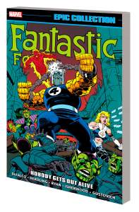 Fantastic Four Epic Collection: Nobody Gets Out Alive 1