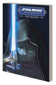 Star Wars the High Republic the Blade 1