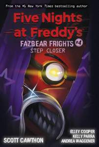 Step Closer (Five Nights at Freddy's: Fazbear Frights #4) 1