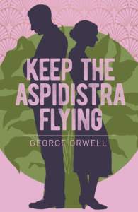 Keep the Aspidistra Flying 1