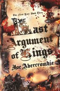 Last Argument Of Kings: Book Three 1