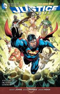 Justice League Vol. 6: Injustice League (The New 52) 1