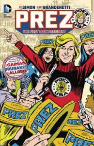 Prez: The First Teen President 1