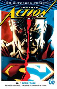 Superman: Action Comics Vol. 1: Path Of Doom (Rebirth) 1