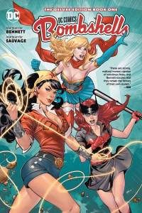 DC Bombshells: The Deluxe Edition Book One 1