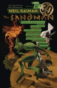 Sandman Volume 6: Fables and Reflections: 30th Anniversary Edition 1