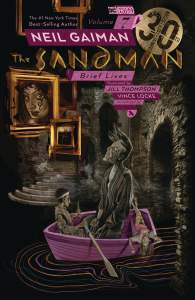 The Sandman Vol. 7: Brief Lives 30th Anniversary Edition 1