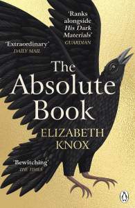 The Absolute Book: 'An INSTANT CLASSIC, to rank [with] masterpieces of fantasy such as HIS DARK MATERIALS or JONATHAN STRANGE AND MR NORRELL'  GUARDIAN 1