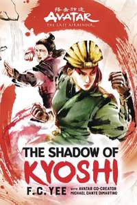 Avatar, The Last Airbender: The Shadow of Kyoshi (Chronicles of the Avatar Book 2) 1