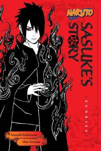 Naruto: Sasuke's Story--Sunrise (Light Novel) 1