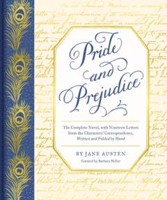 Pride and Prejudice: The Complete Novel, with Nineteen Letters from the Characters' Correspondence, Written and Folded by Hand 1