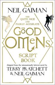 The Quite Nice and Fairly Accurate Good Omens Script Book 1