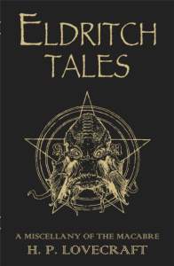 Eldritch Tales: A Miscellany of the Macabre 1