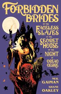 Forbidden Brides of the Faceless Slaves in the Secret House of the Night of Dread Desire 1