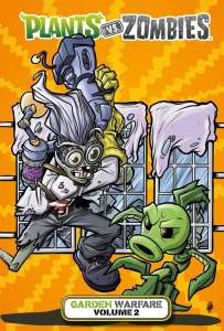 Plants Vs. Zombies: Garden Warfare Volume 2 1