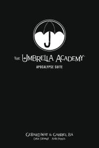 The Umbrella Academy Library Editon Volume 1: Apocalypse Suite 1