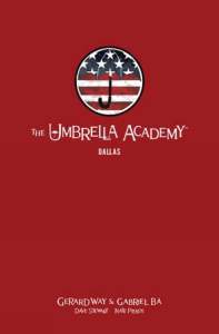 The Umbrella Academy Library Editon Volume 2: Dallas 1