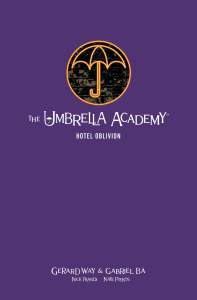 The Umbrella Academy Library Edition Volume 3: Hotel Oblivion 1