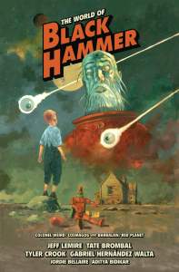 The World Of Black Hammer Library Edition Volume 3 1