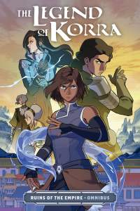 Legend of Korra Ruins of Empire Omnibus 1