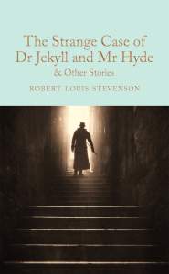 The Strange Case of Dr Jekyll and Mr Hyde and other stories 1