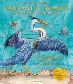 Fantastic Beasts and Where to Find Them: Illustrated Edition 1