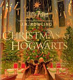 Christmas at Hogwarts: A joyfully illustrated gift book featuring text from ‘Harry Potter and the Philosopher’s Stone’ 1