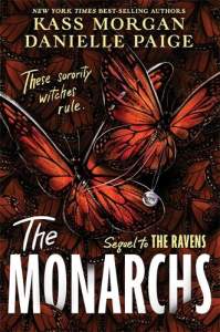 The Monarchs: The second instalment of the spellbindingly witchy YA fantasy series, The Ravens 1